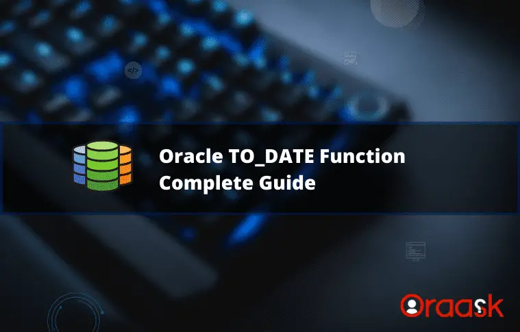 Oracle TO_DATE