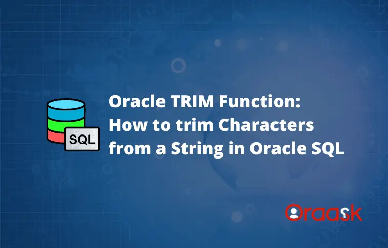 Oracle TRIM Function: Full Guide with Practical Ex