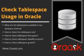 Check Tablespace Usage in Oracle