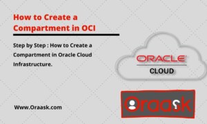 How to Create a Compartment in OCI