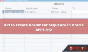 API to Define Document Sequence in Oracle APPS R12