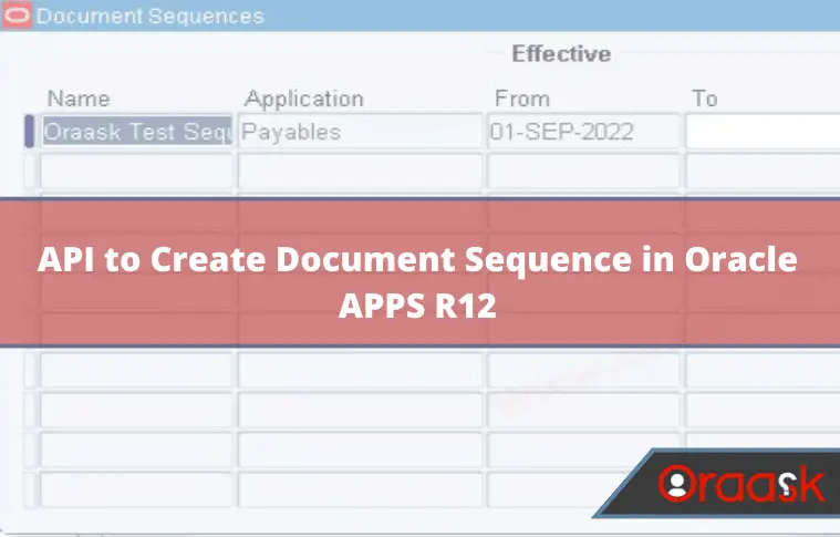 API to Define Document Sequence in Oracle APPS R12