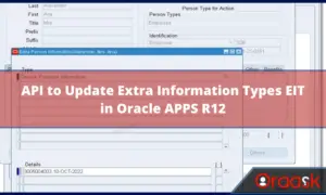 API to Update Extra Information Types EIT in Oracle APPS R12