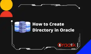 How to Create Directory in Oracle