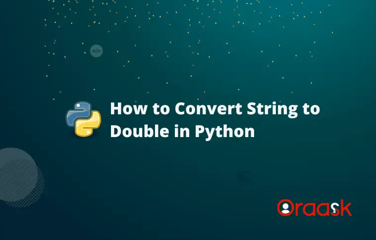 How to Convert String to Double in Python