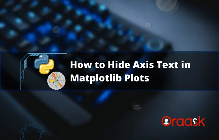 How to Hide Axis Text in Matplotlib Plots