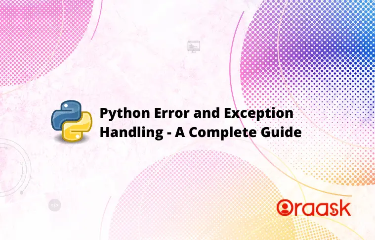 Python Error and Exception Handling