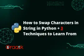 How to Swap Characters in String in Python – 3 Techniques