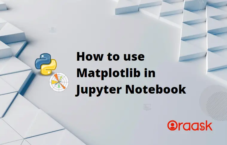 How to use Matplotlib in Jupyter Notebook