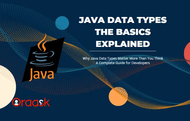 Java Data Types: The Basics Explained