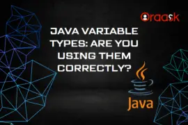 Java Variable Types: Are You Using Them Correctly?