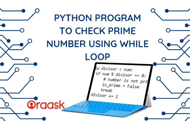 Python Program to Check Prime Number using While Loop