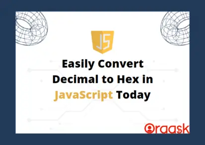 Easily Convert Decimal to Hex in JavaScript Today