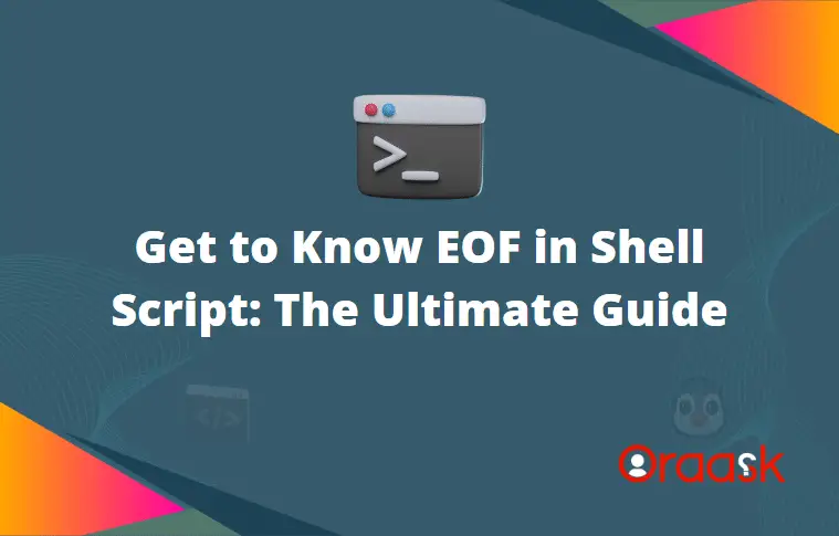 Get to Know EOF in Shell Script: The Ultimate Guide