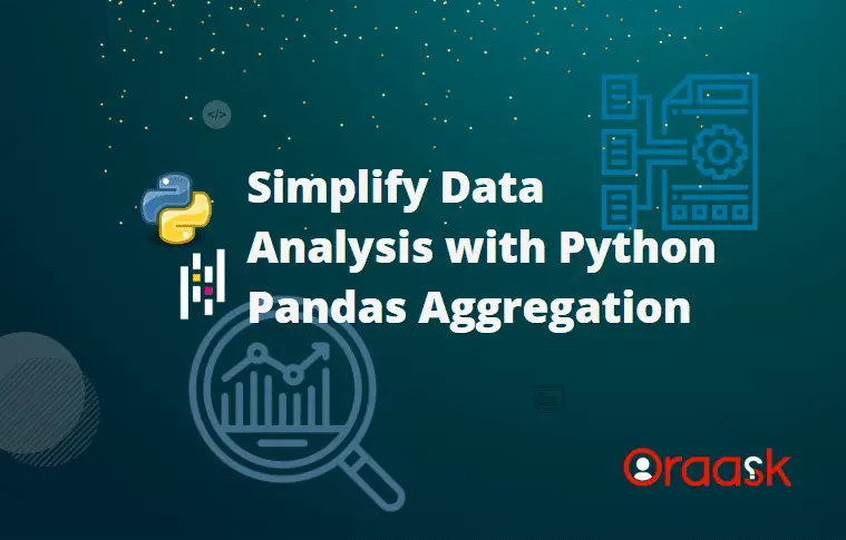 Simplify Data Analysis with Python Pandas Aggregation