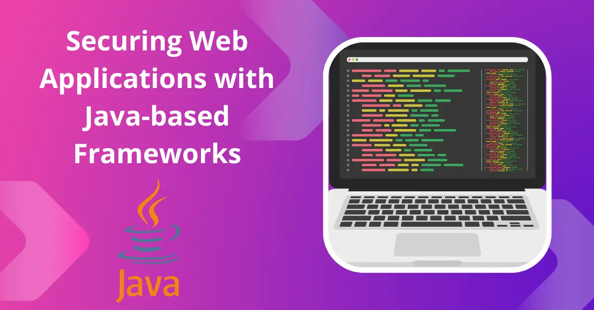 Don't Risk It: Secure Your Web Apps with Java Frameworks - Oraask