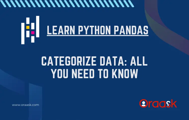 Python Pandas Categorize Data: All You NEED to Know