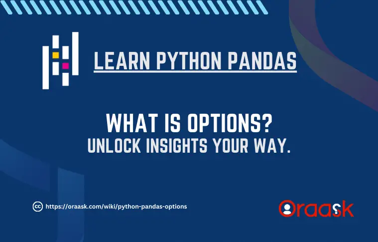 Exploring Python Pandas Options: Your Data Power Tool